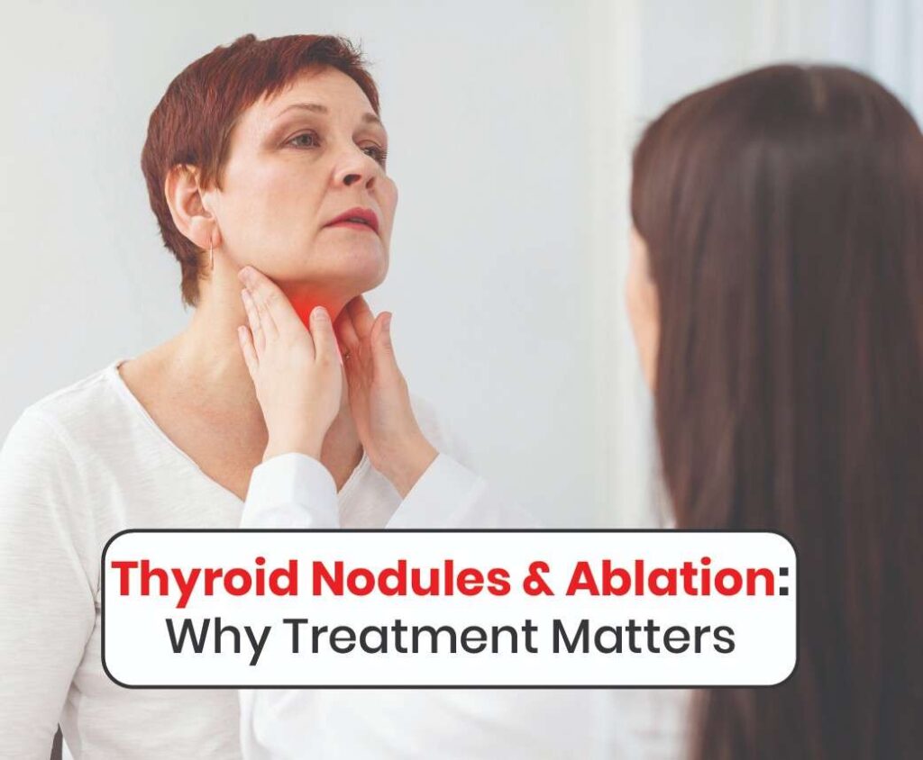 Thyroid Nodules & Ablation