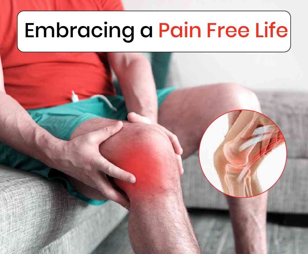 embracing a pain free life